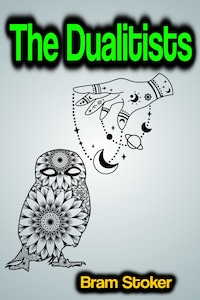The Dualitists