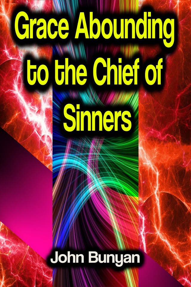 Book cover for Grace Abounding to the Chief of Sinners