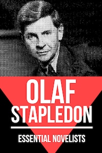Essential Novelists - Olaf Stapledon