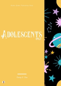 Adolescents Only