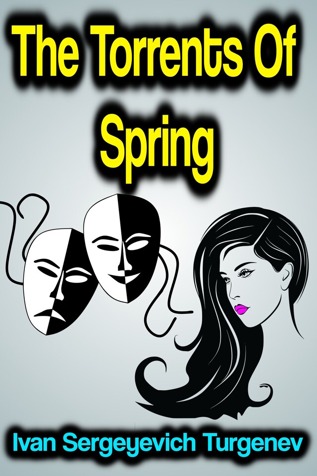 Book cover for The Torrents Of Spring