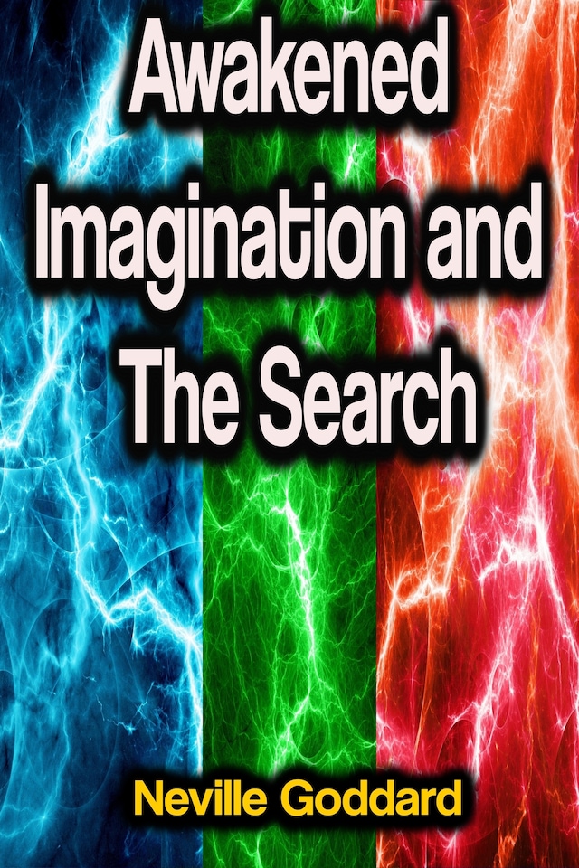 Book cover for Awakened Imagination and The Search