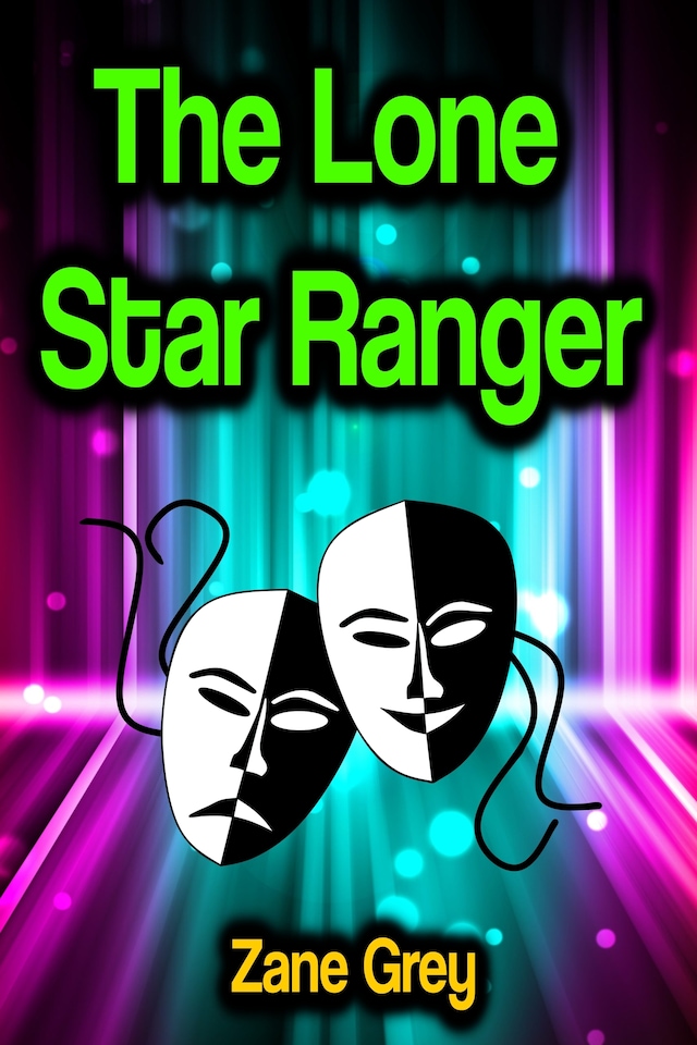 Book cover for The Lone Star Ranger