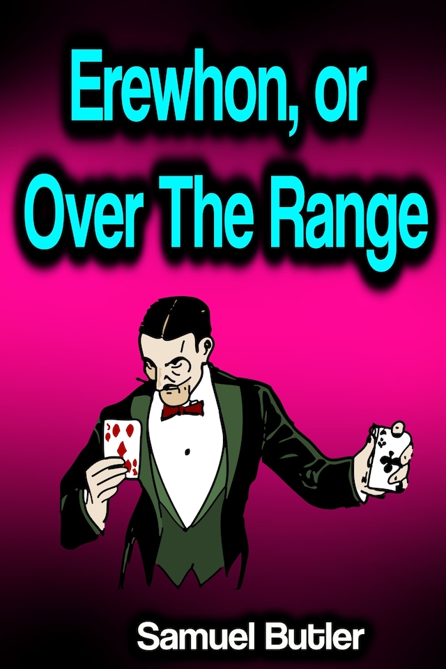 Book cover for Erewhon, or Over The Range