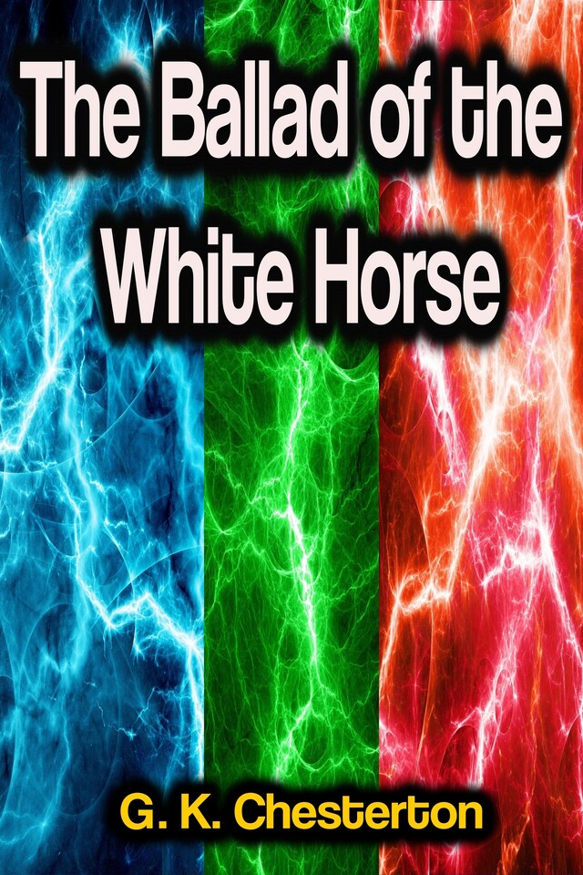 Couverture de livre pour The Ballad of the White Horse