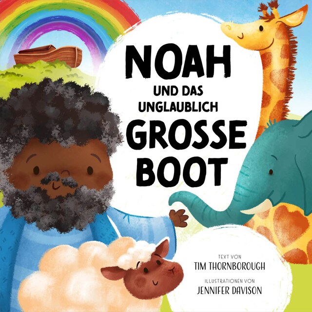 Book cover for Noah und das unglaublich große Boot