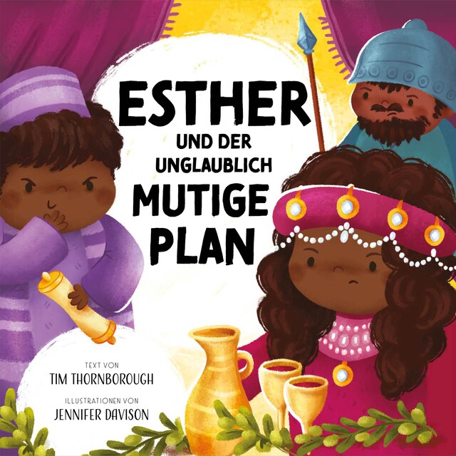 Book cover for Esther und der unglaublich mutige Plan