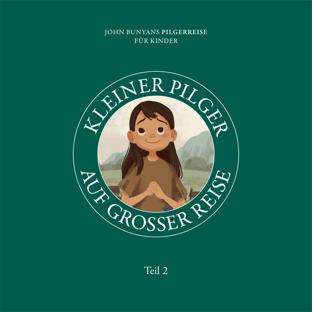 Book cover for Kleiner Pilger auf großer Reise (Teil 2)