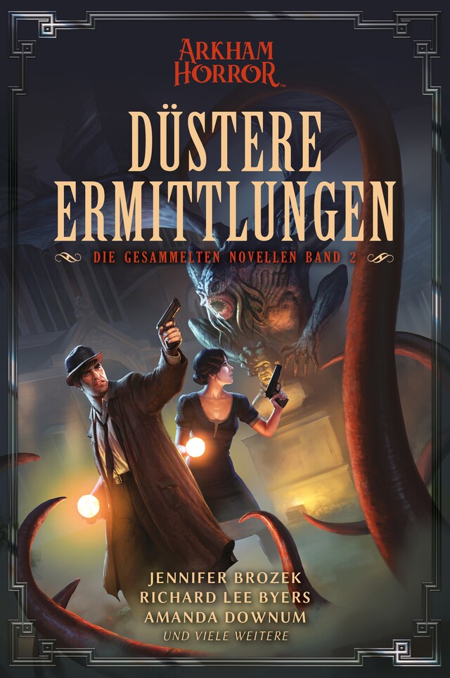 Kirjankansi teokselle Arkham Horror: Düstere Ermittlungen – Die gesammelten Novellen Band 2