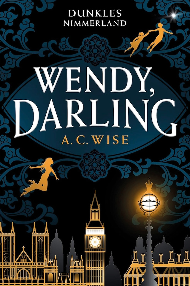 Book cover for Wendy, Darling – Dunkles Nimmerland