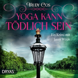 Yoga kann tödlich sein als Hörbuch