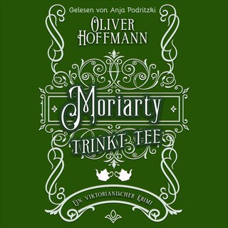 Moriarty trinkt Tee als Hörbuch