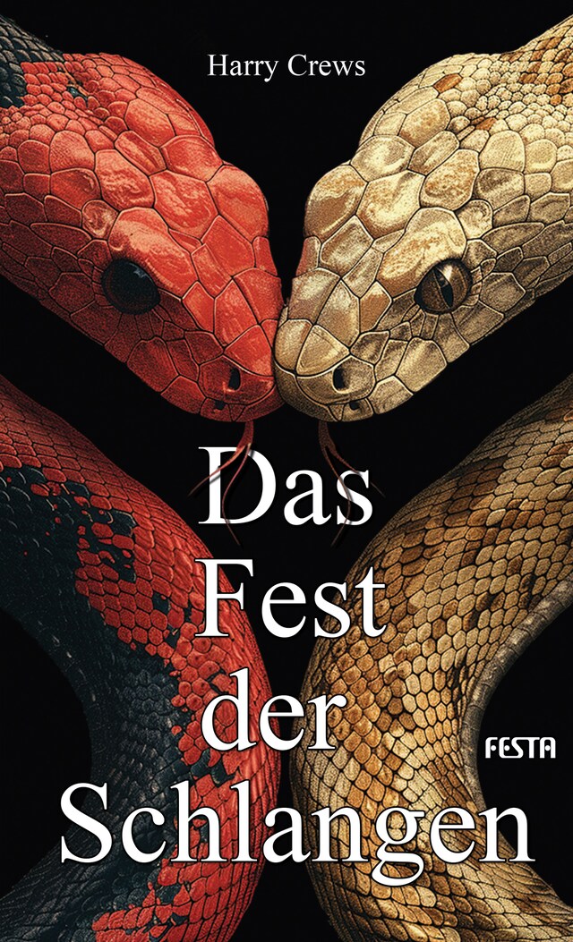 Kirjankansi teokselle Das Fest der Schlangen