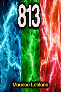 813 - Maurice Leblanc