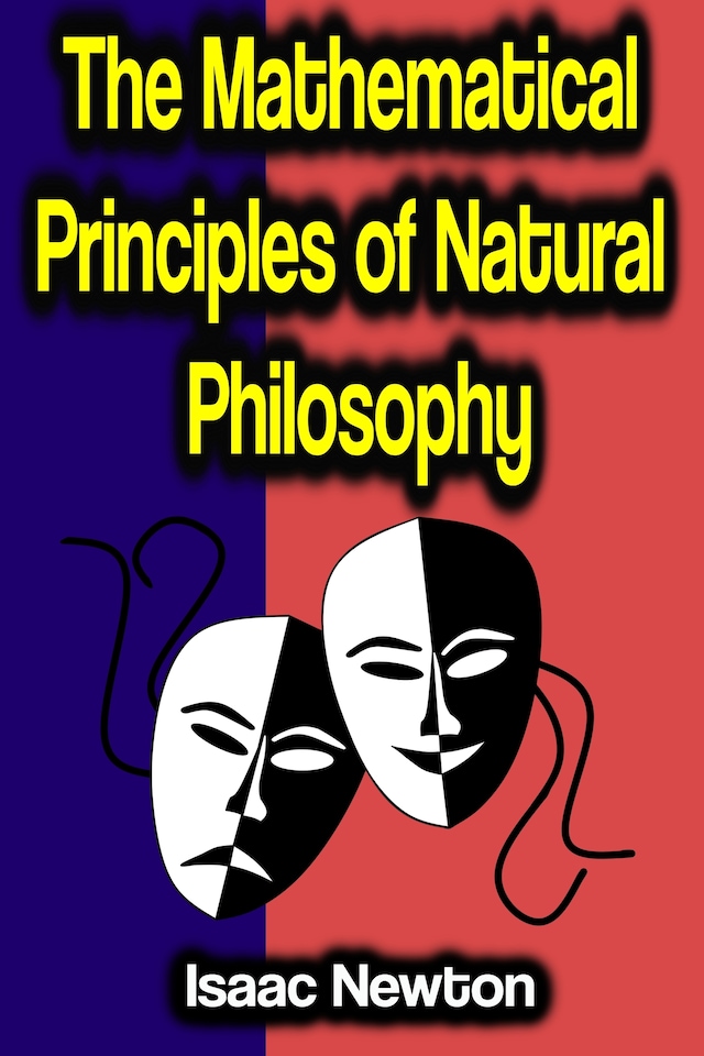 Portada de libro para The Mathematical Principles of Natural Philosophy