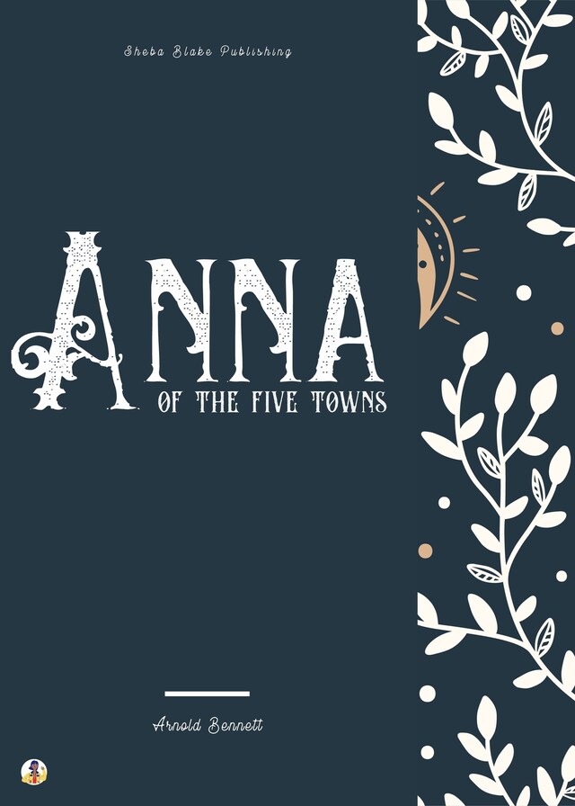 Kirjankansi teokselle Anna of the Five Towns