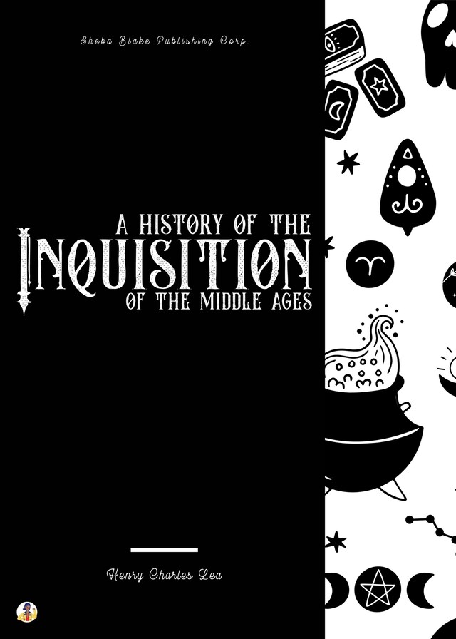 Book cover for A History of the Inquisition of the Middle Ages