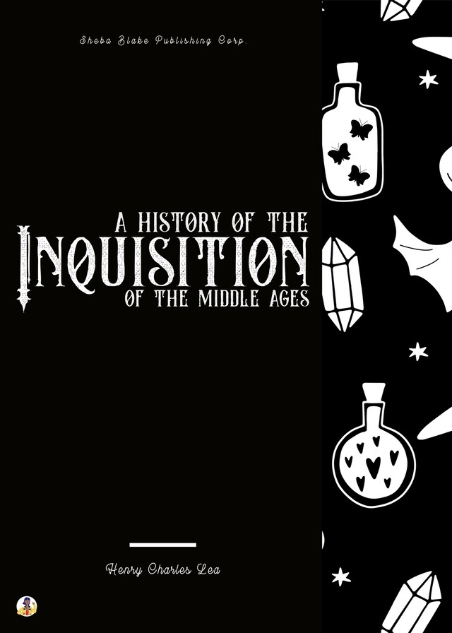 Book cover for A History of the Inquisition of the Middle Ages