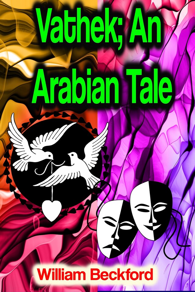Book cover for Vathek; An Arabian Tale