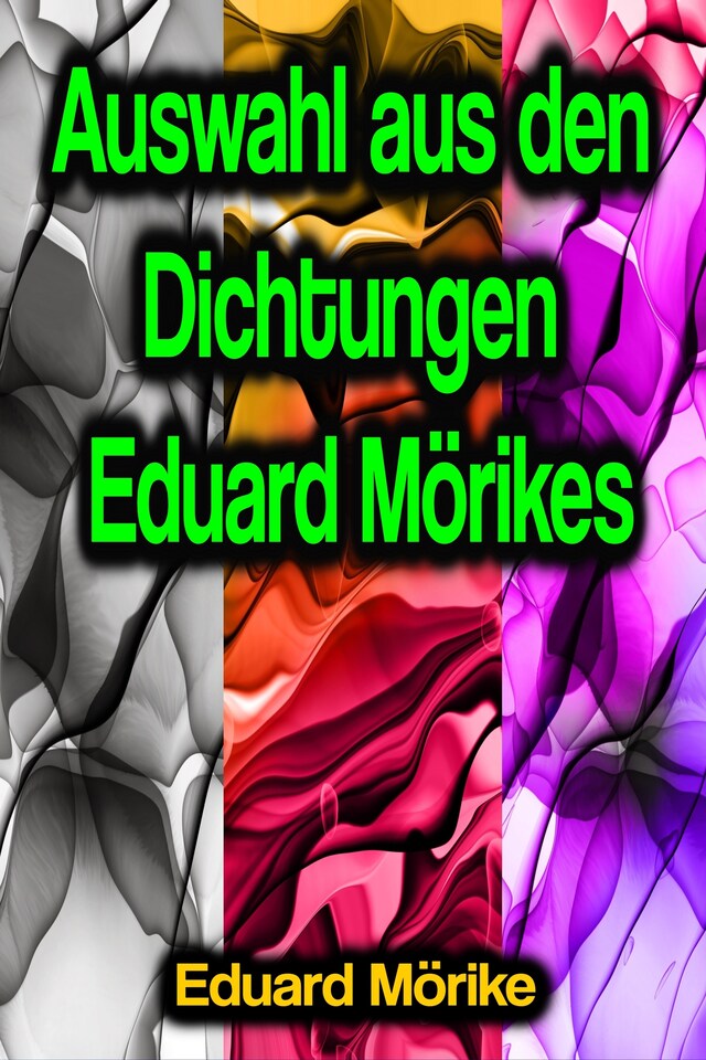 Couverture de livre pour Auswahl aus den Dichtungen Eduard Mörikes