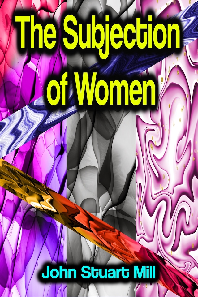 Book cover for The Subjection of Women