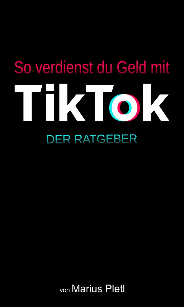 Boekomslag van So verdienst du Geld mit Tik Tok