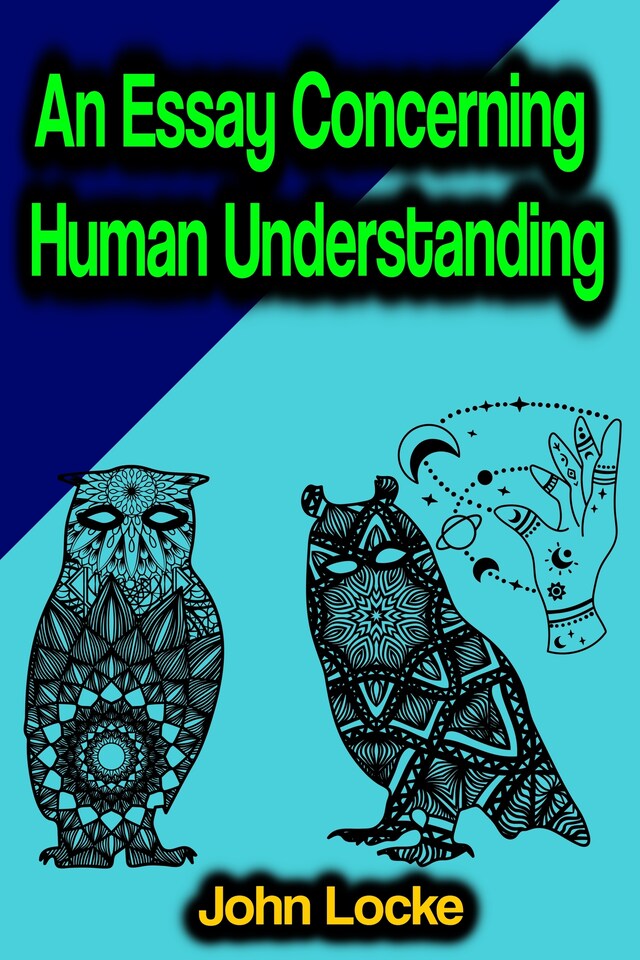 Book cover for An Essay Concerning Human Understanding