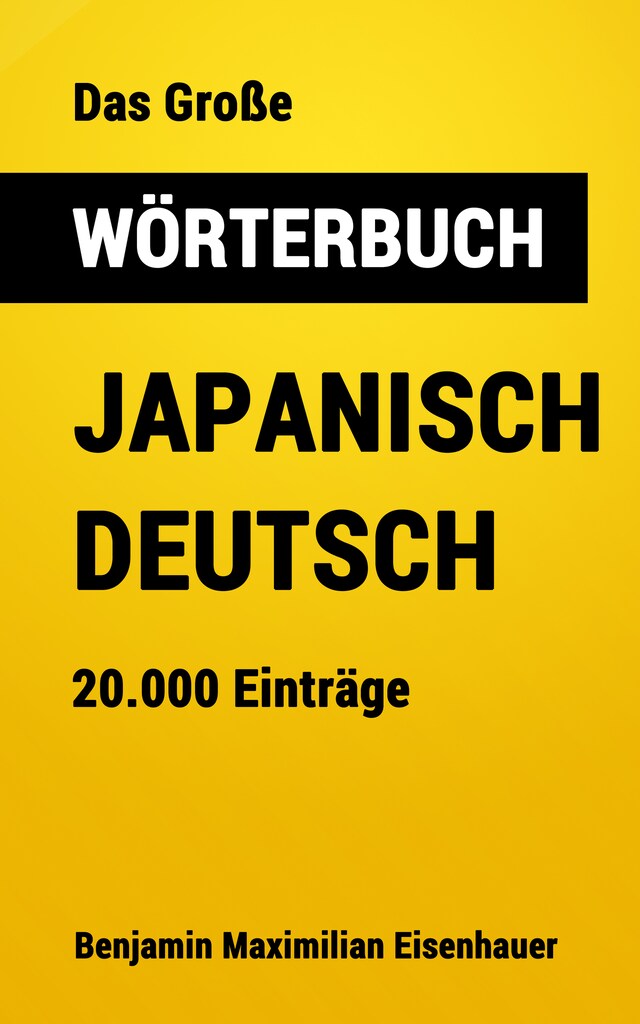 Book cover for Das Große Wörterbuch  Japanisch - Deutsch