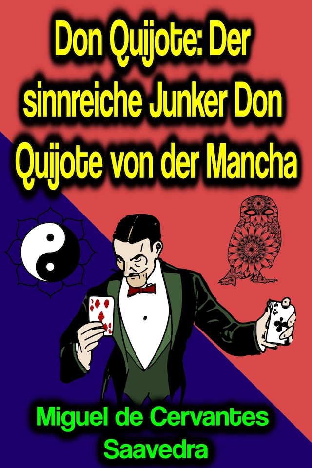 Book cover for Don Quijote: Der sinnreiche Junker Don Quijote von der Mancha