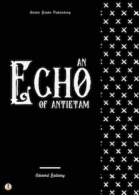 An Echo of Antietam