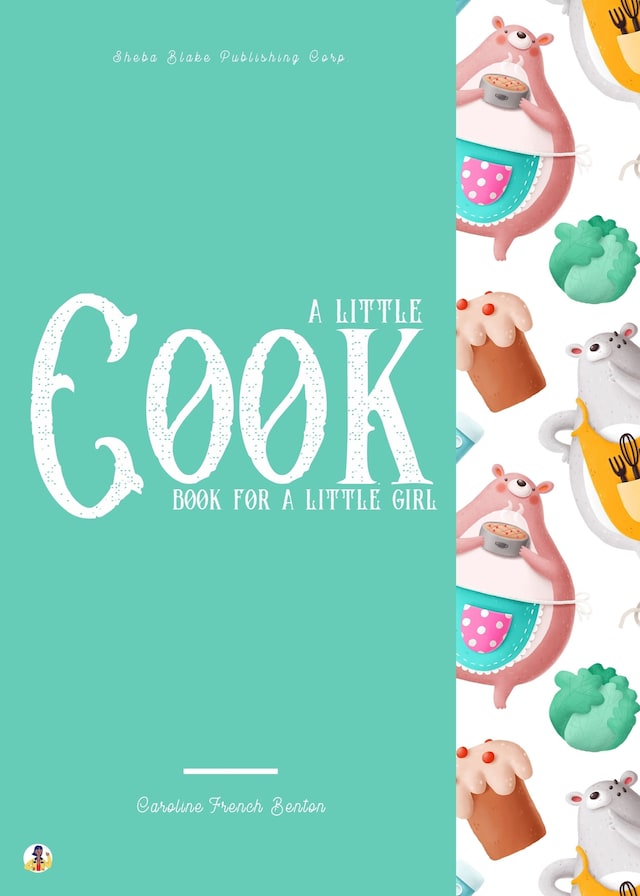 Book cover for A Little Cook Book for a Little Girl