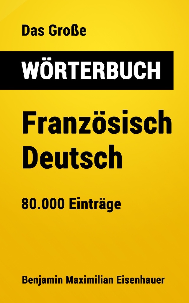 Buchcover für Das Große Wörterbuch  Französisch - Deutsch