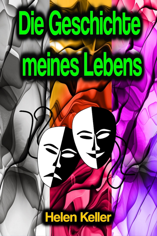 Book cover for Die Geschichte meines Lebens