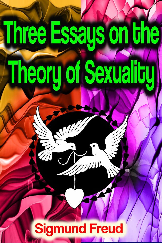 Copertina del libro per Three Essays on the Theory of Sexuality