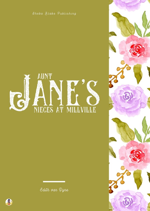 Couverture de livre pour Aunt Jane's Nieces at Millville