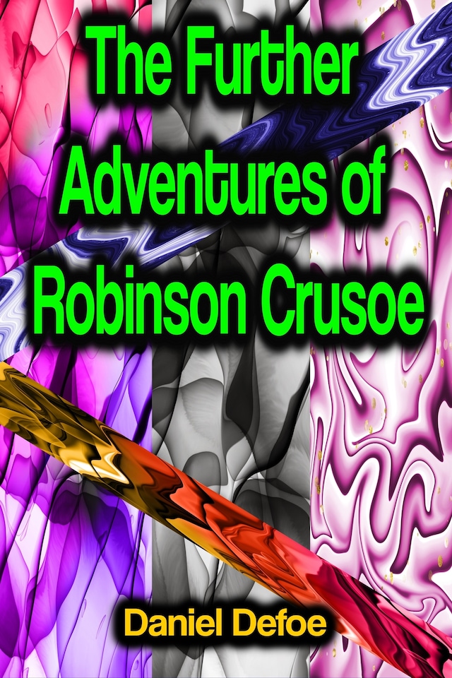 Buchcover für The Further Adventures of Robinson Crusoe
