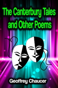 The Canterbury Tales and Other Poems