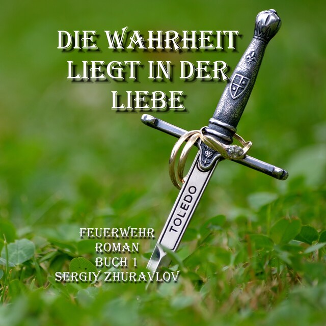 Book cover for Die Wahrheit Liegt IN Der Liebe