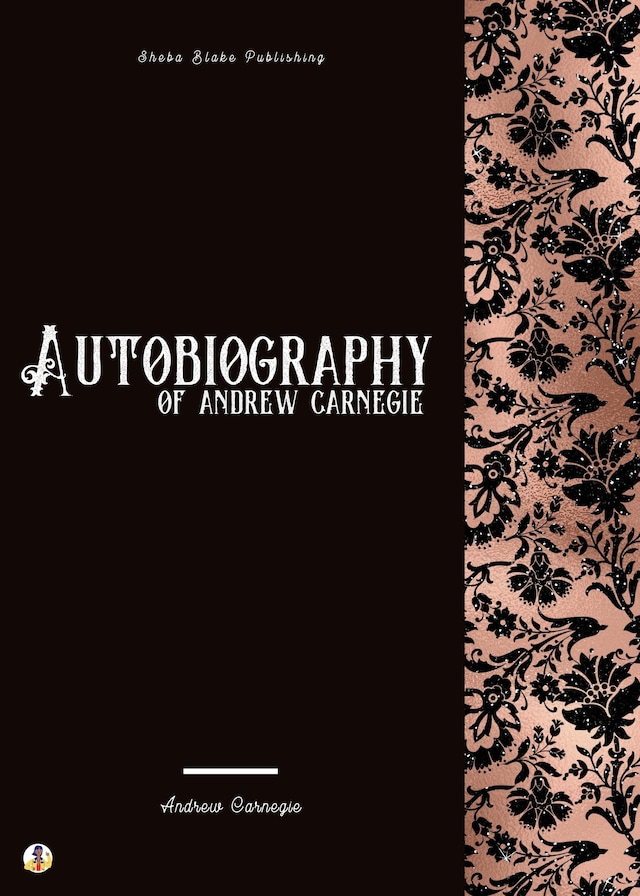 Portada de libro para Autobiography of Andrew Carnegie