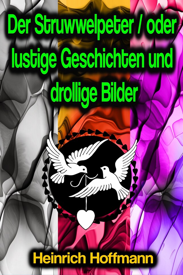 Book cover for Der Struwwelpeter / oder lustige Geschichten und drollige Bilder