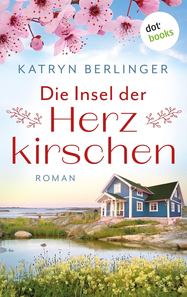 Okładka książki dla Die Insel der Herzkirschen