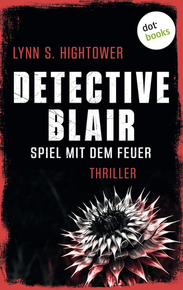 Book cover for Detective Blair – Spiel mit dem Feuer