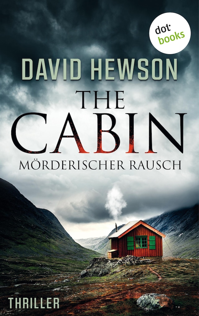 Book cover for The Cabin - Mörderischer Rausch