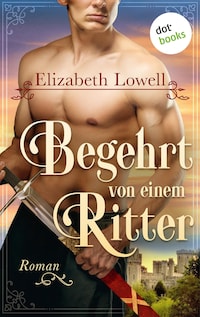 Begehrt von einem Ritter