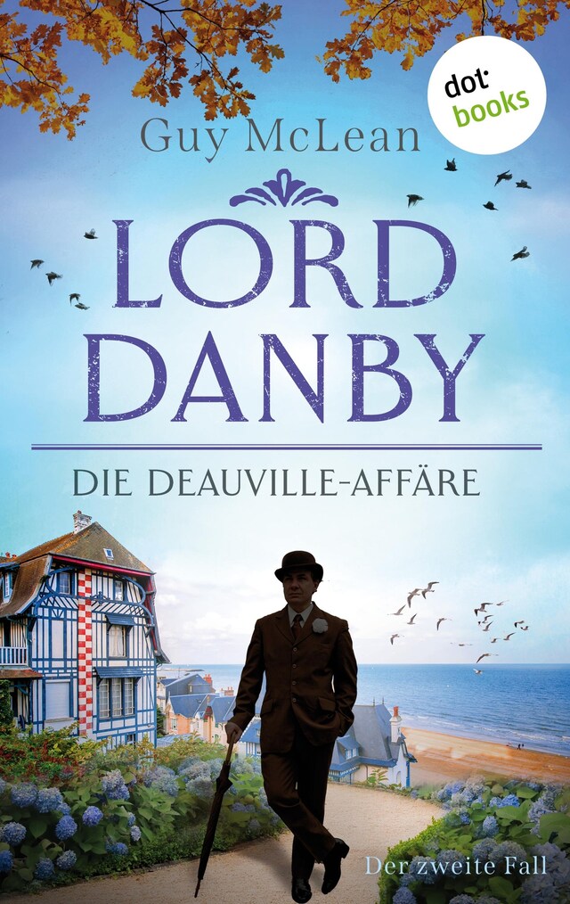 Bogomslag for Lord Danby - Die Deauville-Affäre