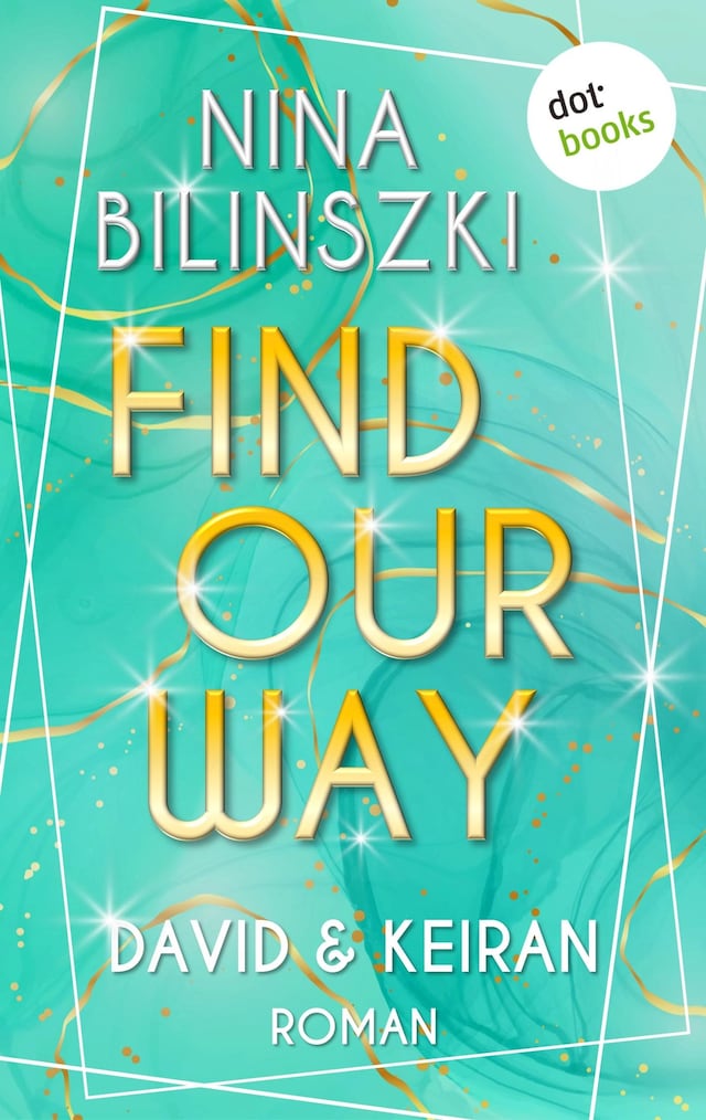Okładka książki dla Find our way: David & Keiran