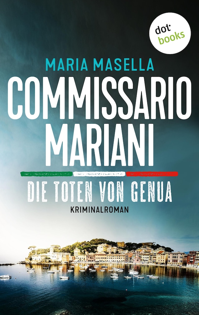 Kirjankansi teokselle Commissario Mariani - Die Toten von Genua