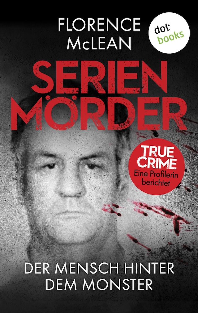 Book cover for Serienmörder - Der Mensch hinter dem Monster