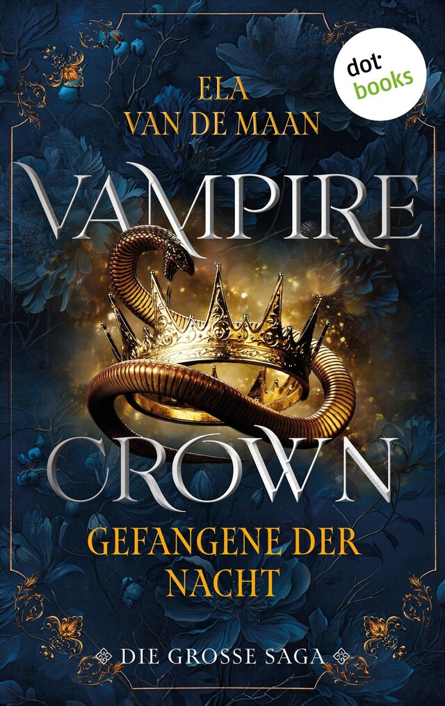 Book cover for Vampire Crown - Gefangene der Nacht