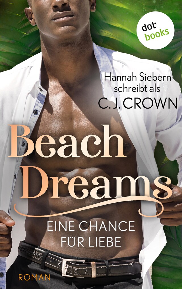 Book cover for Beach Dreams - Eine Chance für Liebe